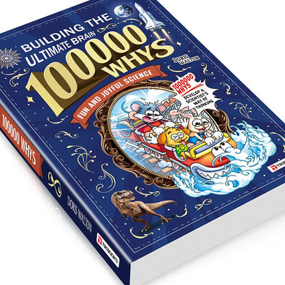The Ultimate Brain Builder: 100,000 Whys Science Encyclopedia for Kids (Ages 5–16)