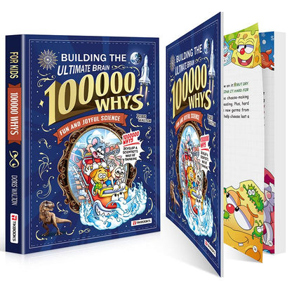 The Ultimate Brain Builder: 100,000 Whys Science Encyclopedia for Kids (Ages 5–16)